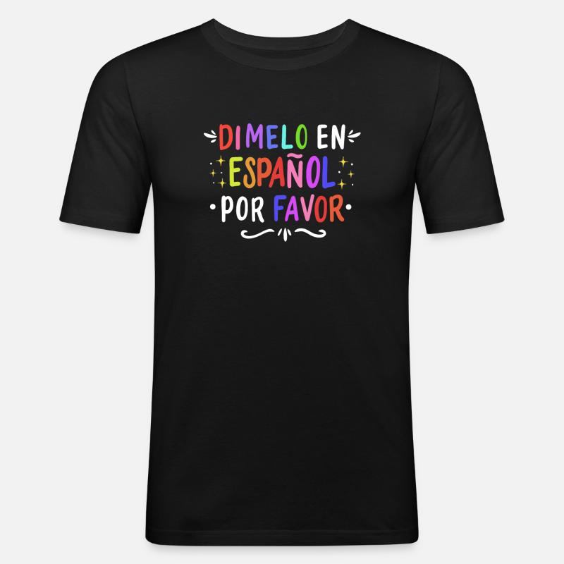 Spanisch Spanischlehrer Sprache - Männer Slim Fit T-Shirt - Schwarz