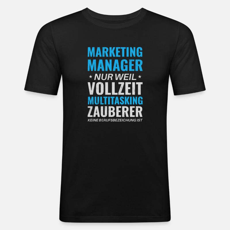 Marketing Manager – Multitasking Zauberer - Männer Slim Fit T-Shirt - Schwarz