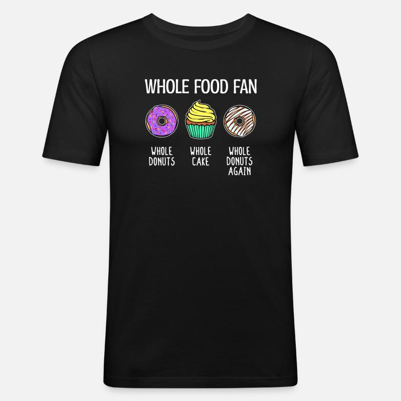 Donut Statement Süßigkeiten Kuchen Cupcake - Männer Slim Fit T-Shirt - Schwarz