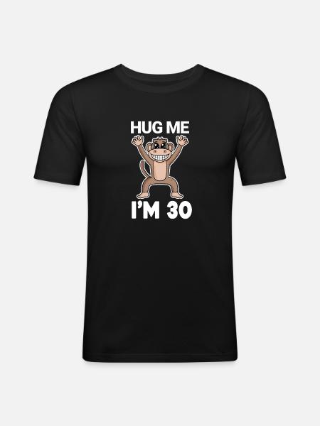 30 birthday - 30 years - hug - Men's Slim Fit T-Shirt - black