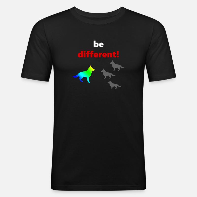 tolle Hundesprüche, Be Different - Männer Slim Fit T-Shirt - Schwarz