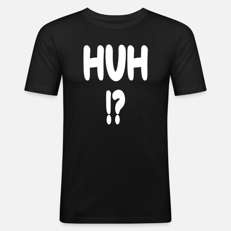 Hä!? Chroniken - Männer Slim Fit T-Shirt - Schwarz