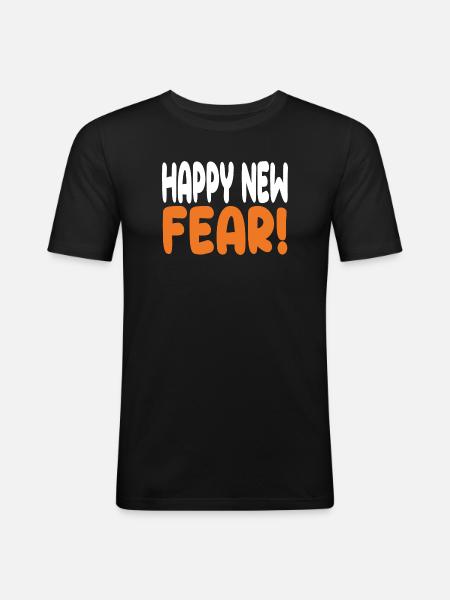 Happy New Fear! - Men's Slim Fit T-Shirt - black