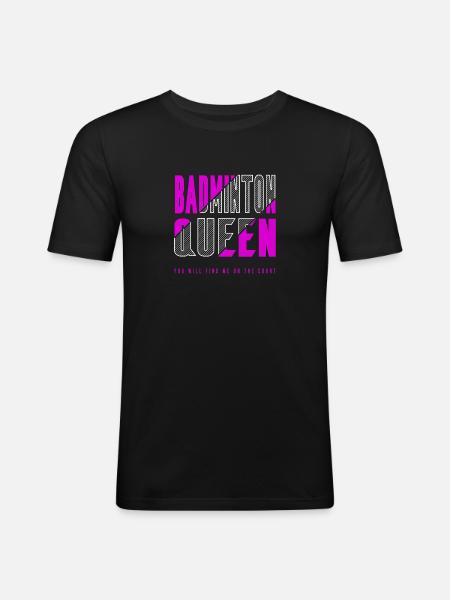Badminton Queen - Men's Slim Fit T-Shirt - black