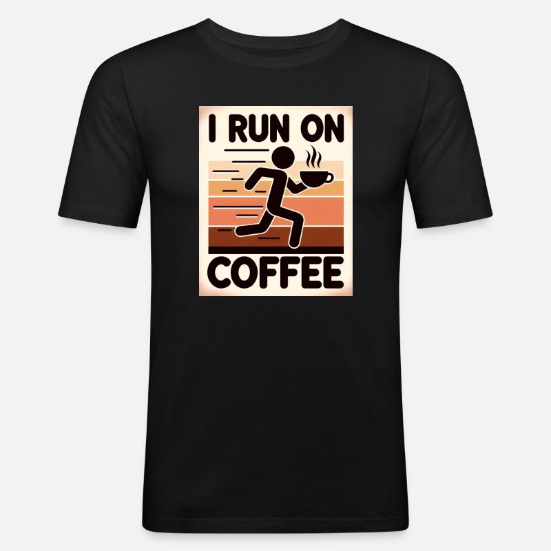 I Run on Coffee - Männer Slim Fit T-Shirt - Schwarz