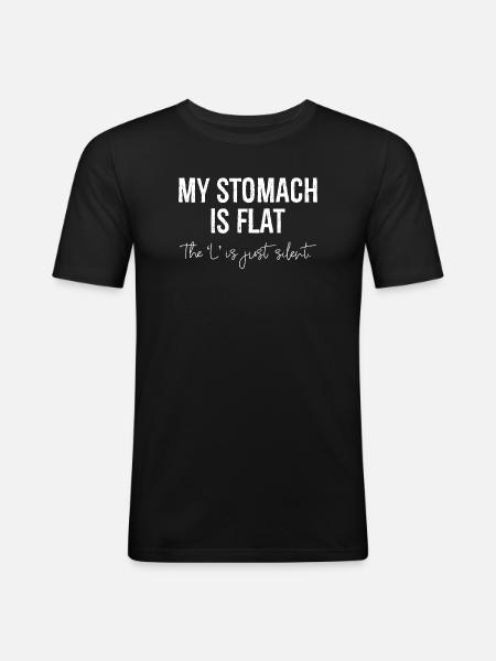 my stomach is flat funny shirt - Men's Slim Fit T-Shirt - black