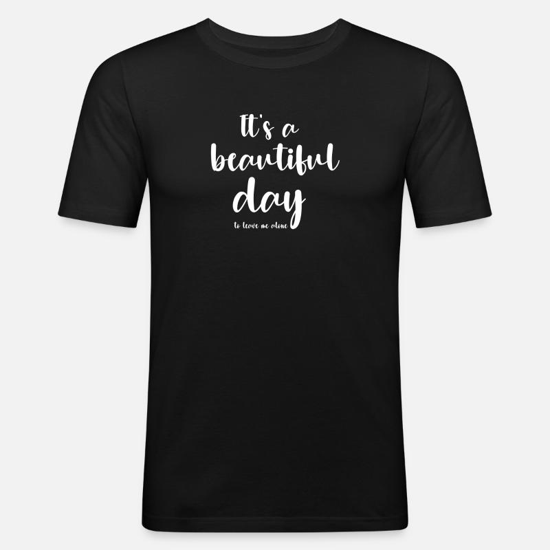 It's a beautiful day - Männer Slim Fit T-Shirt - Schwarz