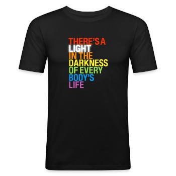 There's a light / Es gibt ein Licht in Dunkeln - Männer Slim Fit T-Shirt - Schwarz - Vorne - Nik (191cm)