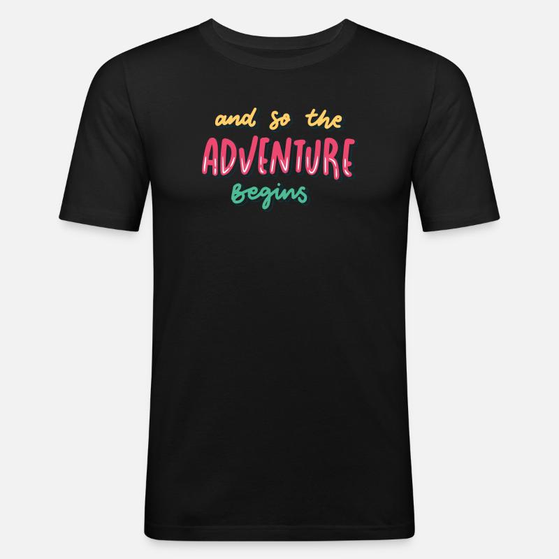 Das Abenteuer kann beginnen - Männer Slim Fit T-Shirt - Schwarz