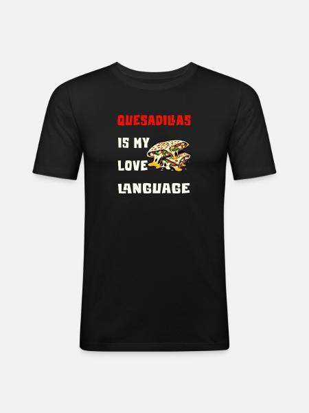 Quesadillas Is My Love Language - Men's Slim Fit T-Shirt - black