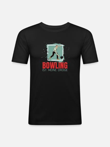 Bowling ist meine Droge - Männer Slim Fit T-Shirt - Schwarz