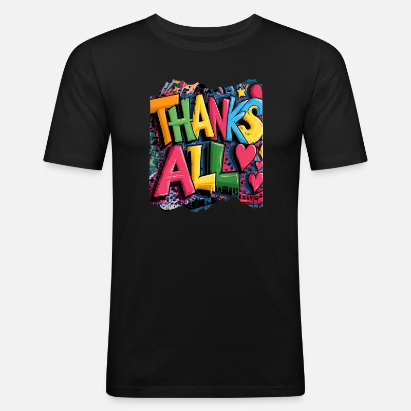 Frohes Dankeschön Graffiti Design - Männer Slim Fit T-Shirt - Schwarz