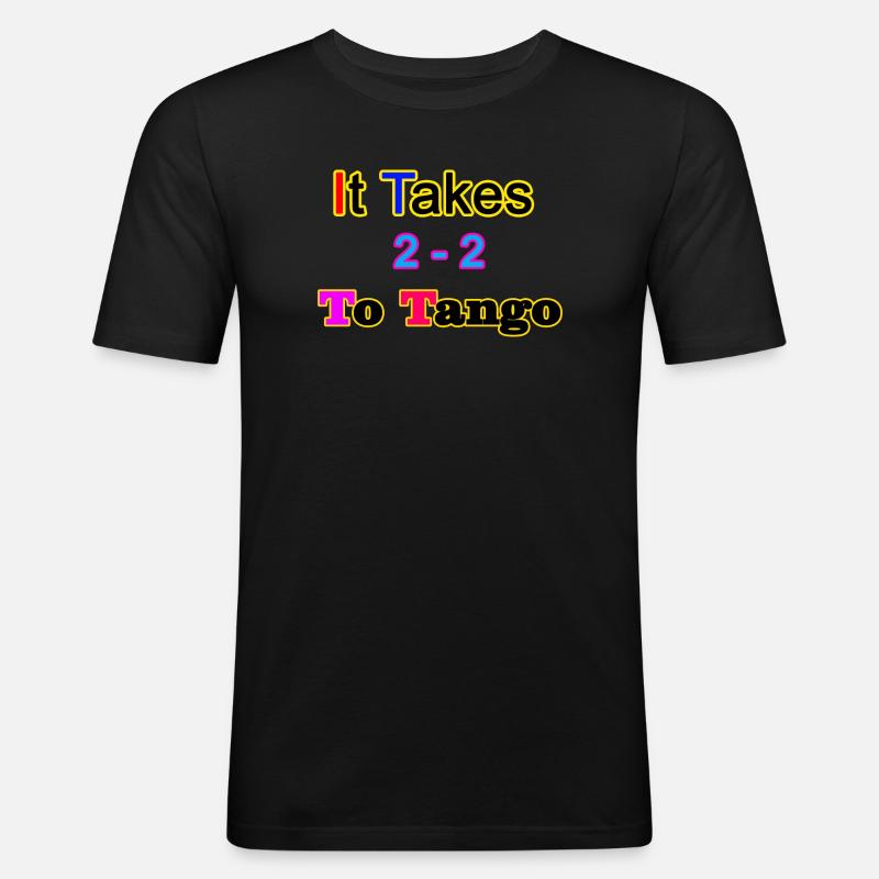Es braucht 2 zum Tango - Männer Slim Fit T-Shirt - Schwarz