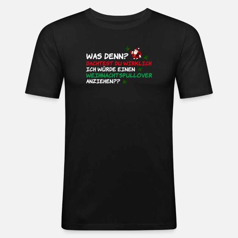 Weihnachtspullover Weihnachtsmann Weihnachten - Männer Slim Fit T-Shirt - Schwarz