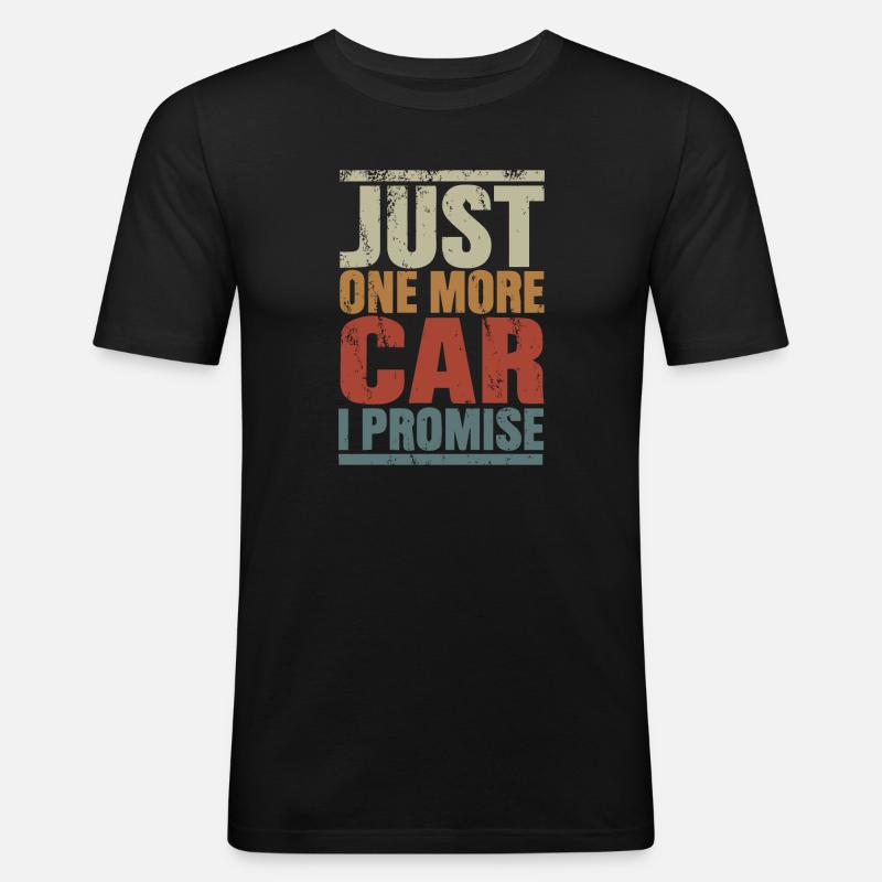 Nur noch ein Auto, versprochen - Männer Slim Fit T-Shirt - Schwarz