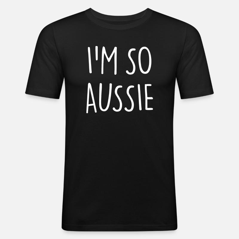 I'M SO AUSSIE Australien - Männer Slim Fit T-Shirt - Schwarz