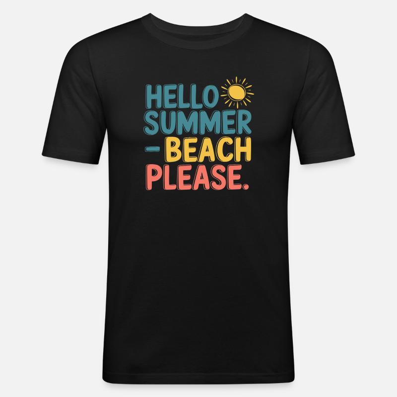 Hello Summer – Beach Please! - Männer Slim Fit T-Shirt - Schwarz