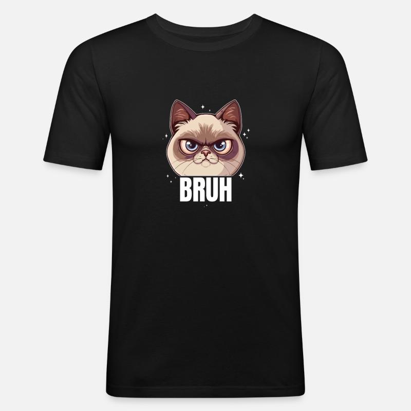 Bruh Katze - Männer Slim Fit T-Shirt - Schwarz