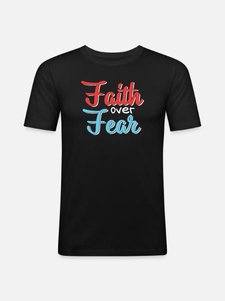 Faith Over Fear Motif Design - Men's Slim Fit T-Shirt - black