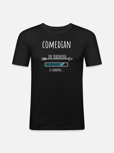 Comedian Gift Profession Training Comedian - Men's Slim Fit T-Shirt - black