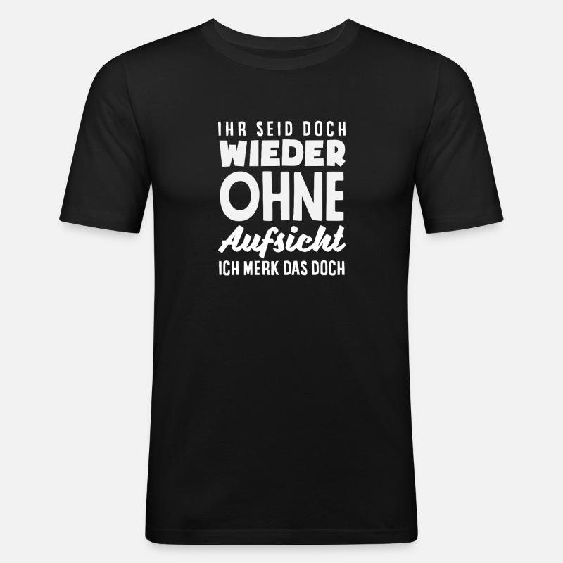 Again without supervision – sarcasm - Men's Slim Fit T-Shirt - black