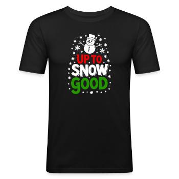 Up to Snow Good - Men's Slim Fit T-Shirt - black - Front - Nik (191cm)