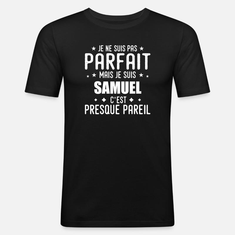 Samuel: authentisch, unvollkommen, oben, Perfektion - Männer Slim Fit T-Shirt - Schwarz