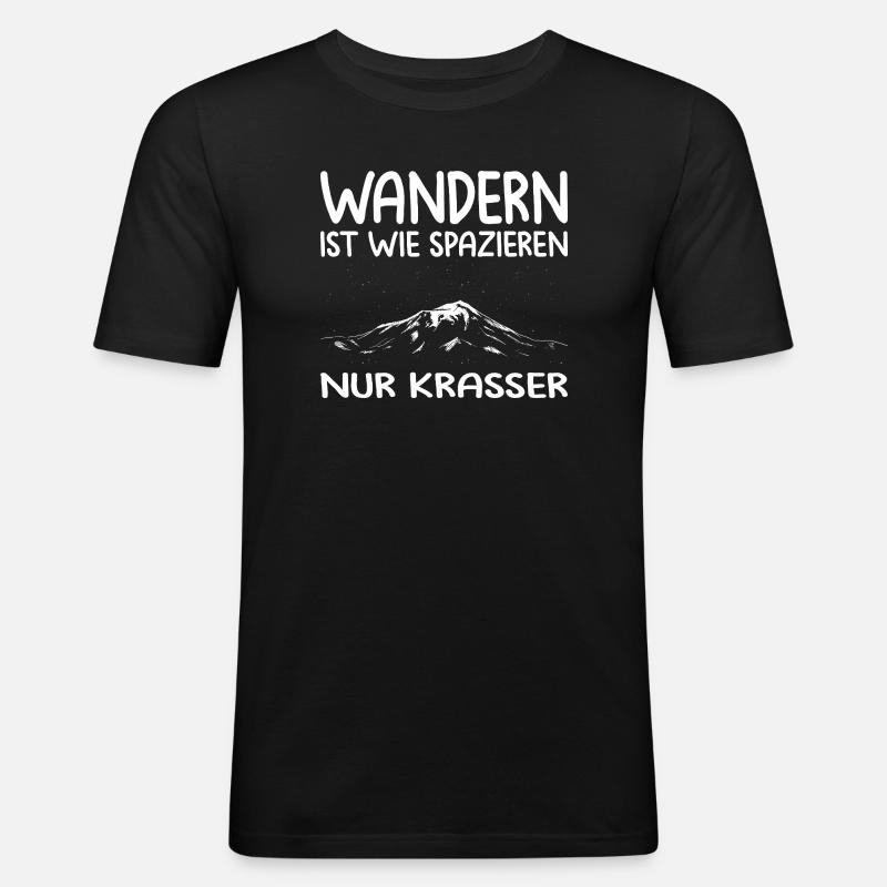Wandern Sprüche Wanderer Wanderoutfits - Männer Slim Fit T-Shirt - Schwarz