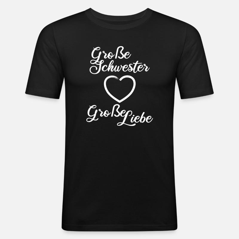 Große Schwester Große Liebe - Männer Slim Fit T-Shirt - Schwarz