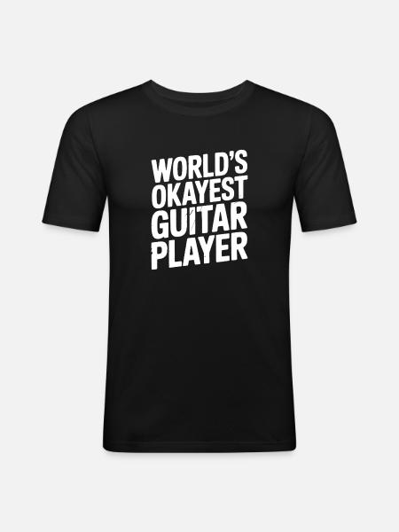World’s Okayest Guitar Player - Men's Slim Fit T-Shirt - black