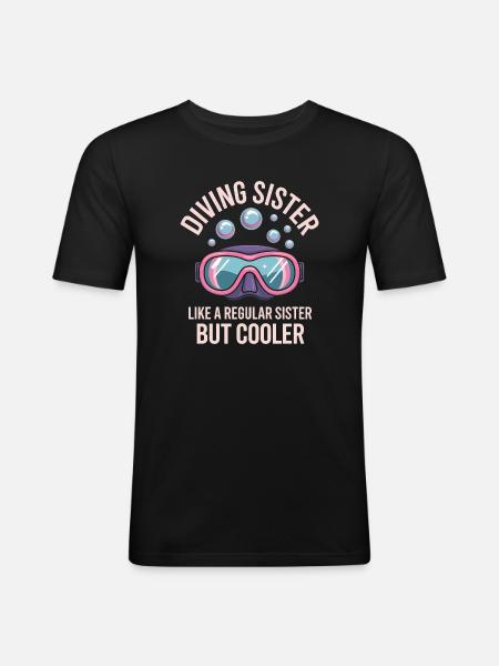 Diving Saying Sister Funny Diving Gift - Men's Slim Fit T-Shirt - black