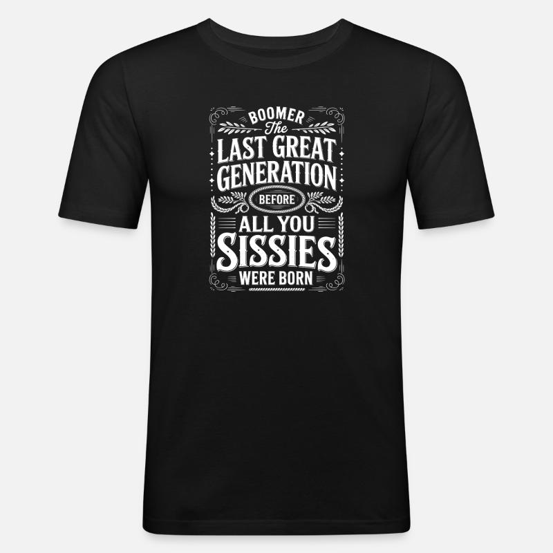 Letzte Große Generation Spruch Boomer - Männer Slim Fit T-Shirt - Schwarz