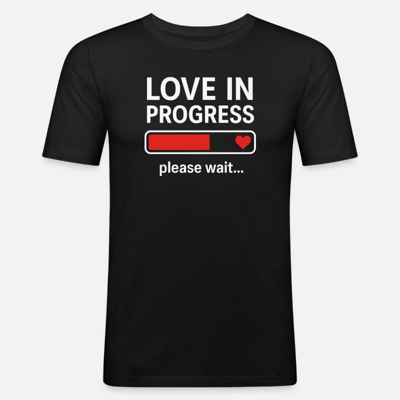 Love in Progress Please Wait - Men's Slim Fit T-Shirt - black