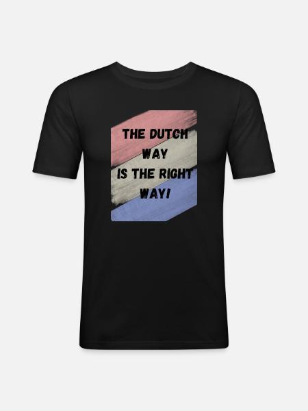 Dutch way is the right way - Men's Slim Fit T-Shirt - black