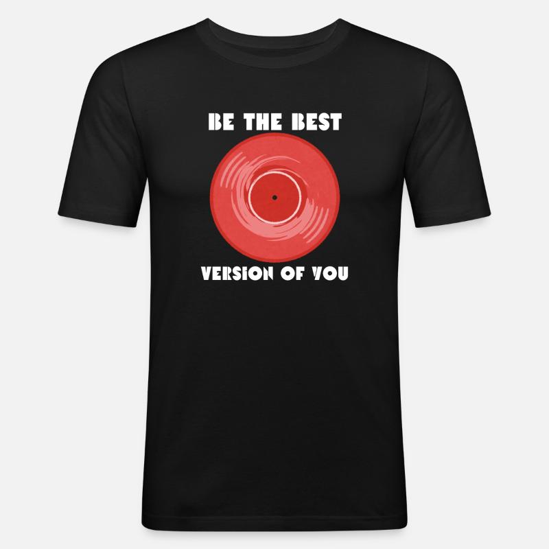Die beste Version von dir - Männer Slim Fit T-Shirt - Schwarz