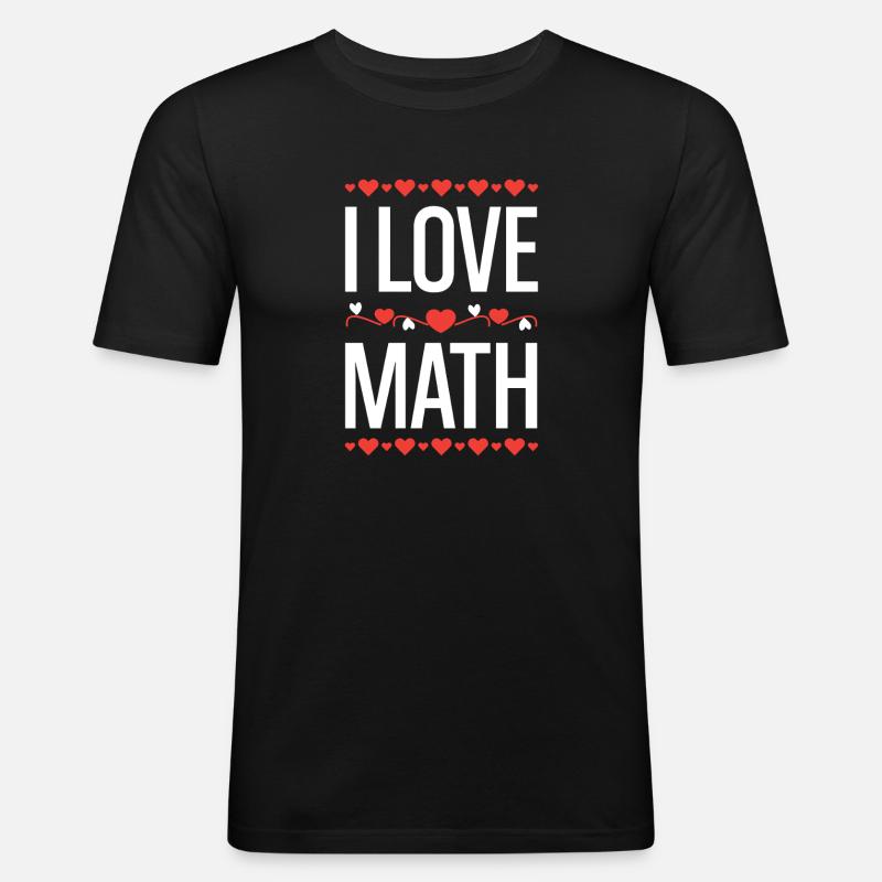 I Love Math Design - Männer Slim Fit T-Shirt - Schwarz