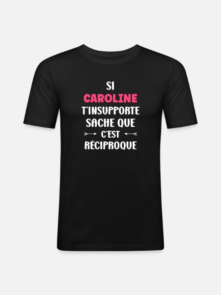 Caroline t'insupporte c'est reciproque - T-shirt près du corps Homme - noir