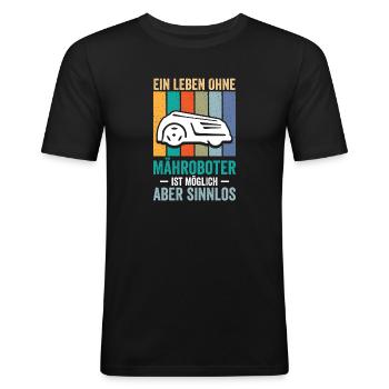 Une vie sans tondeuses robotiques - T-shirt près du corps Homme - noir - Devant - Nik (191cm)