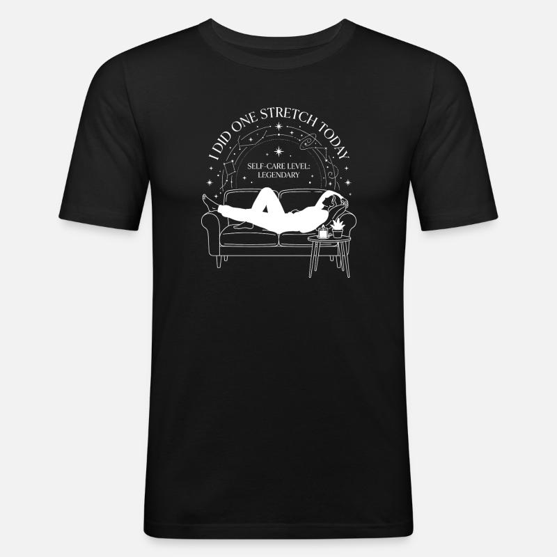 I Did One Stretch Today - Männer Slim Fit T-Shirt - Schwarz