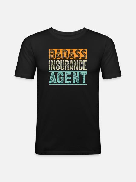 Insurance Agent Badass Funny Insurance Broker - Men's Slim Fit T-Shirt - black