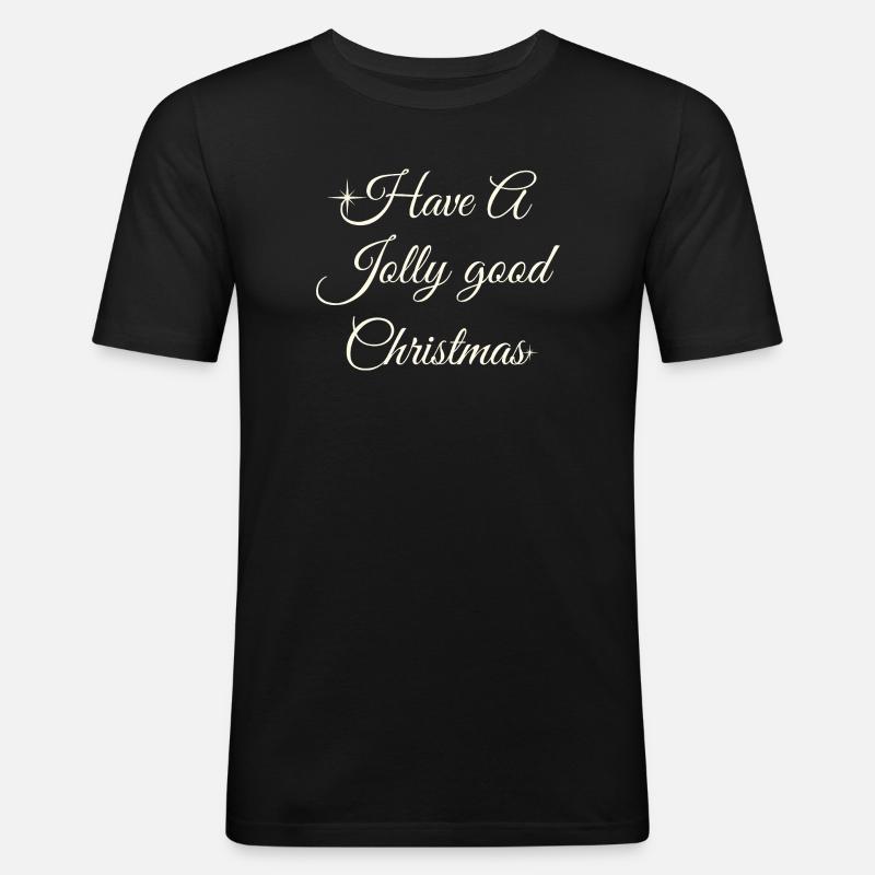 Have A Jolly Christmas Script - Men's Slim Fit T-Shirt - black