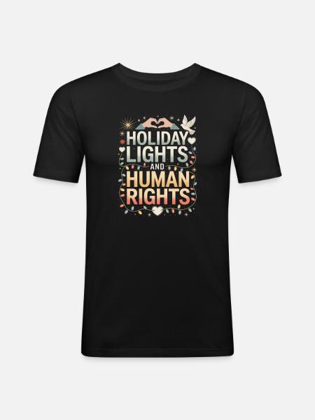 Holiday Lights and Human Rights - Men's Slim Fit T-Shirt - black