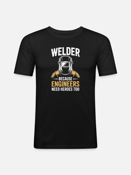 Welder Saying Profession Funny Welder Gift - Men's Slim Fit T-Shirt - black