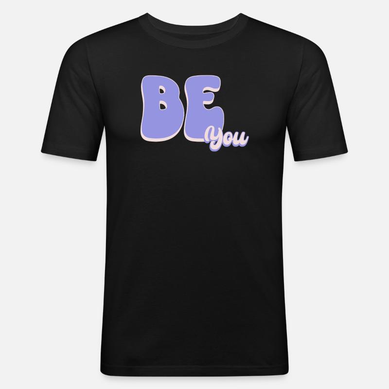 Sei einfach DU - Männer Slim Fit T-Shirt - Schwarz