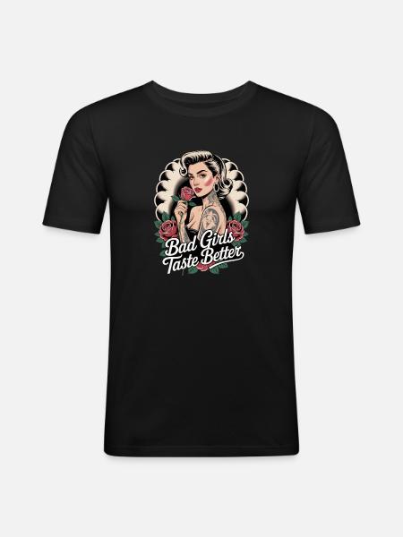 Bad Girls Taste Better Rockabilly Tattoo Pin Up - Men's Slim Fit T-Shirt - black