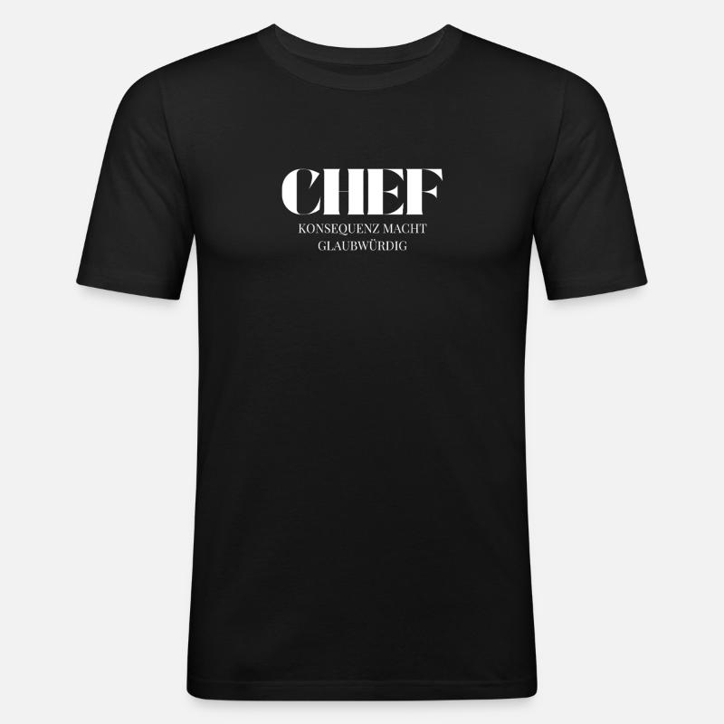 Chef Spruch Konsequenz macht glaubwürdig - Men's Slim Fit T-Shirt - black