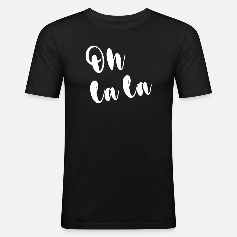 OH LA LA - Männer Slim Fit T-Shirt - Schwarz