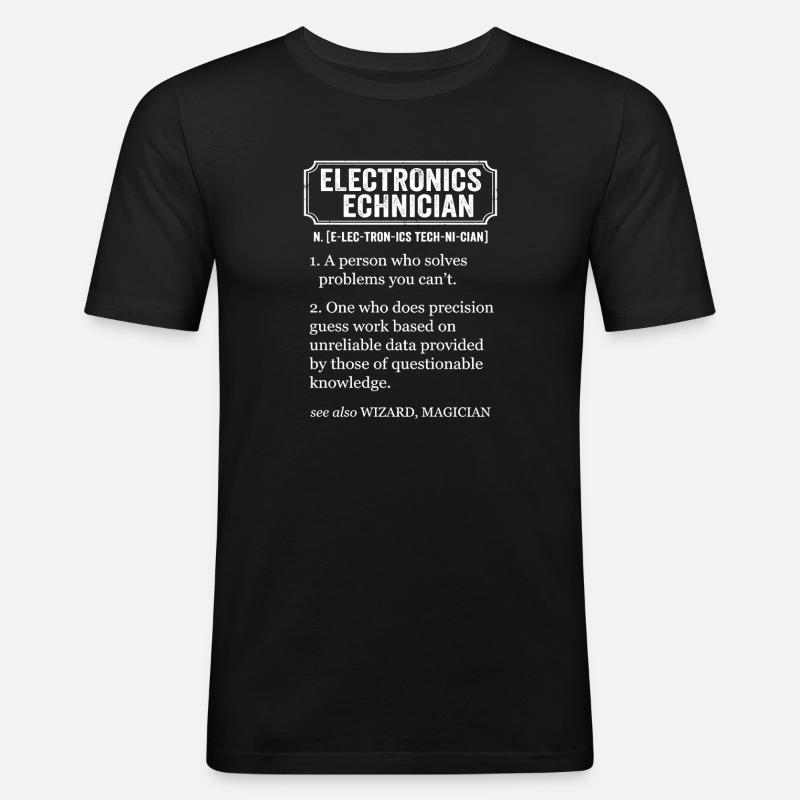 Elektroniktechniker – lustige Definition - Männer Slim Fit T-Shirt - Schwarz