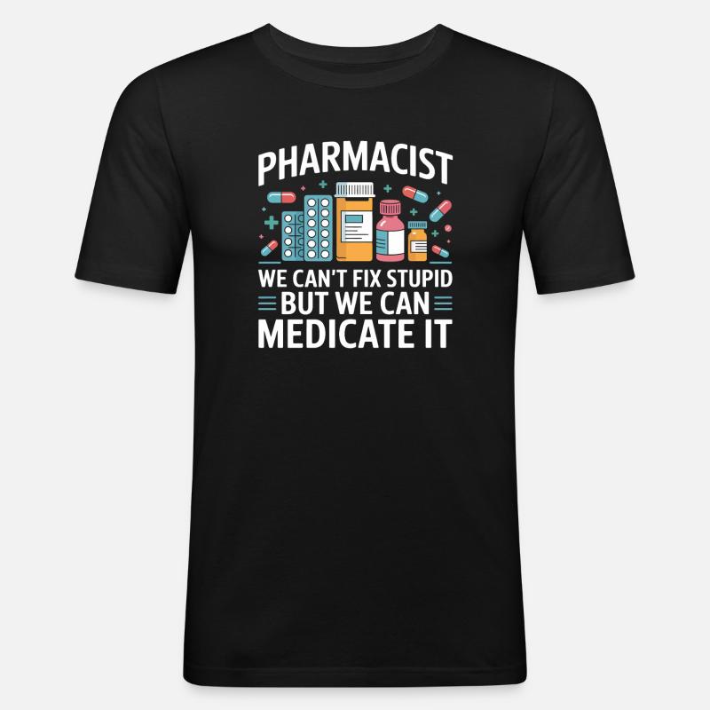 Pharmacist saying: Medicate It - Men's Slim Fit T-Shirt - black