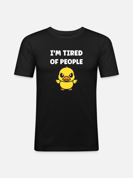 Groggy duck exhausts people - Men's Slim Fit T-Shirt - black